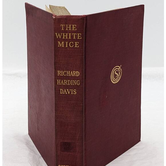 The White Mice By Richard Harding Davis Antiquarian Novel Early Printing 1909 - Picture 1 of 16